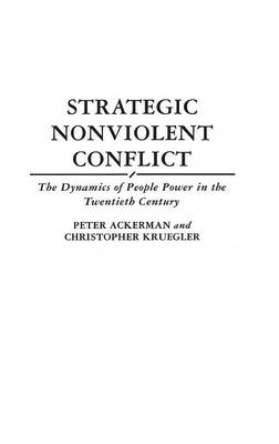 Book cover for Strategic Nonviolent Conflict