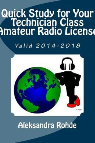 Cover of Quick Study for Your Technician Class Amateur Radio License