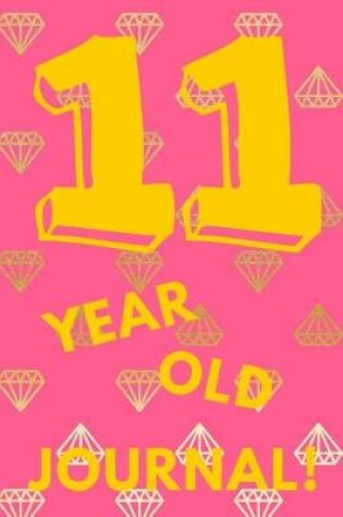 Cover of 11 Year Old Journal!