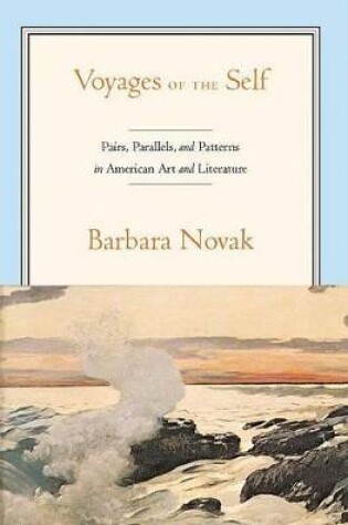 Cover of Voyages of the Self