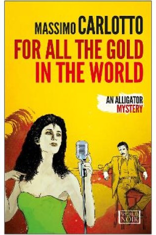 Cover of For All the Gold in the World