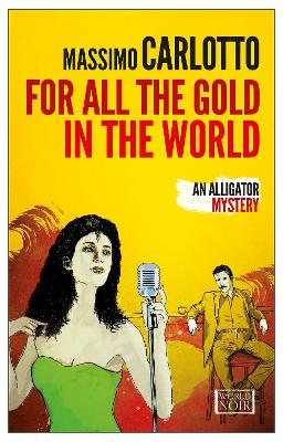 Book cover for For All the Gold in the World