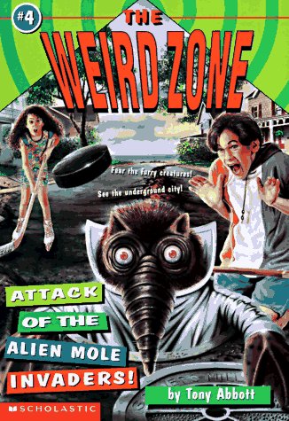 Cover of Attack of the Alien Mole Invaders!