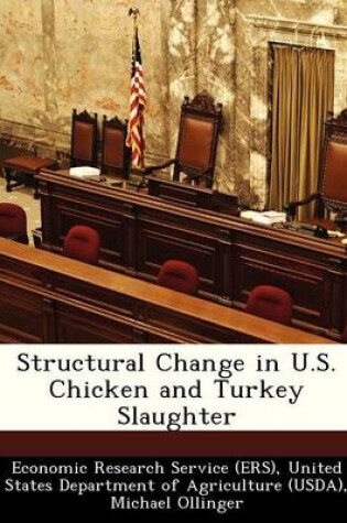 Cover of Structural Change in U.S. Chicken and Turkey Slaughter