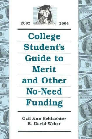 Cover of College Student's Guide to Merit and Other No-Need Funding