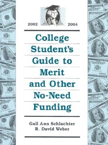 Cover of College Student's Guide to Merit and Other No-Need Funding