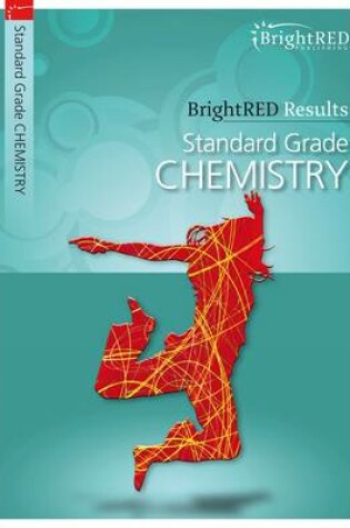 Cover of BrightRED Results: Standard Grade Chemistry