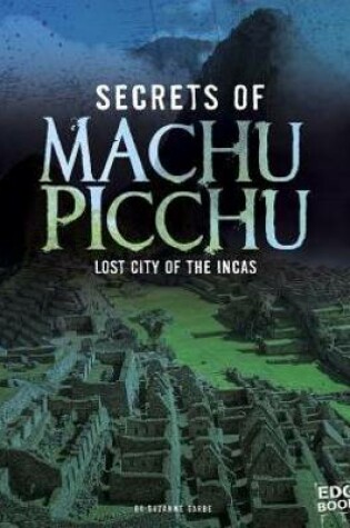 Cover of Secrets of Machu Picchu