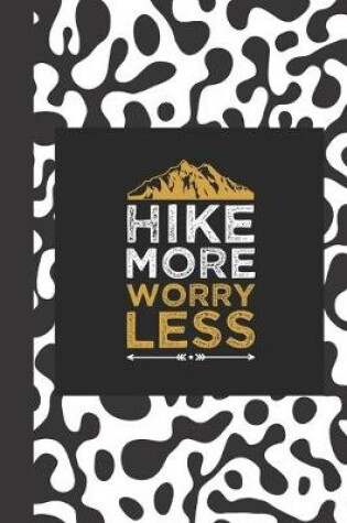 Cover of Hike More Worry Less