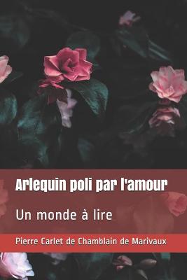 Cover of Arlequin poli par l'amour