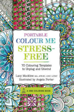 Cover of Portable Colour Me Stress-Free