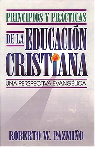 Book cover for Principios y Practicas de La Educacion Cristiana