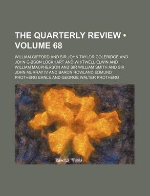 Book cover for The Quarterly Review (Volume 68)