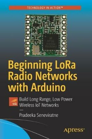 Cover of Beginning LoRa Radio Networks with Arduino