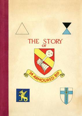 Book cover for Story of 34 Armoured Brigade
