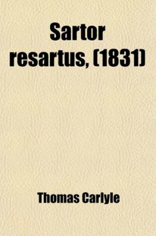 Cover of Sartor Resartus (1831); Lectures on Heroes (1840)