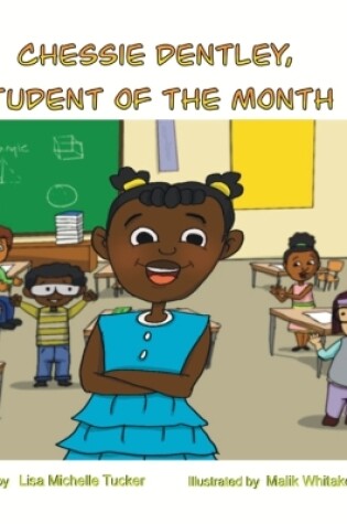Cover of Chessie Dentley, Student of the Month