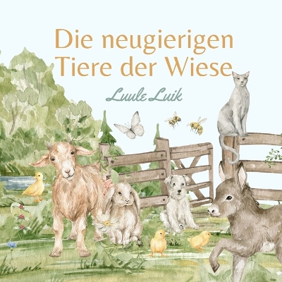 Book cover for Die neugierigen Tiere der Wiese