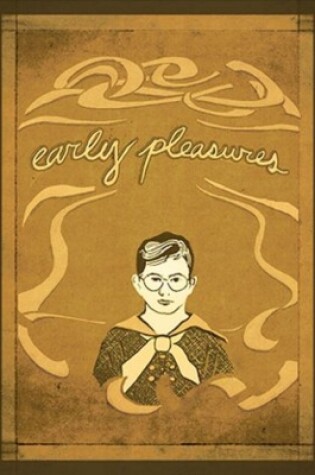 Cover of Early Pleasures