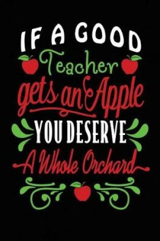 Cover of If a Good Teacher Gets An Apple