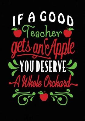 Book cover for If a Good Teacher Gets An Apple