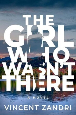 Cover of The Girl Who Wasn't There