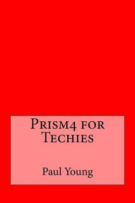Book cover for Prism4 for Techies