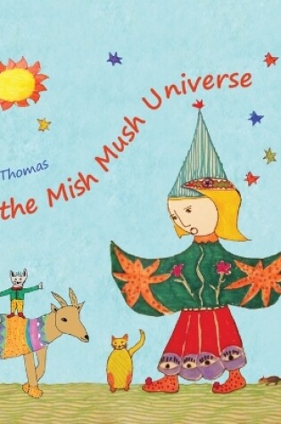 Cover of In the Mish Mush Universe