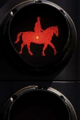 Cover of Horse Traffic Light (200 Page Lined Journal)