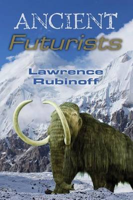 Book cover for Ancient Futurists