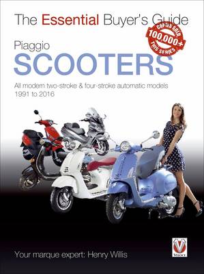 Book cover for Piaggio Scooters - All Modern Two-Stroke & Four-Stroke Automatics Models from 1991 to 2016