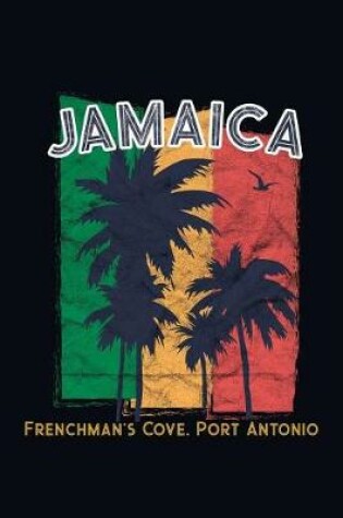 Cover of Jamaica Frenchman's Cove Port Antonio