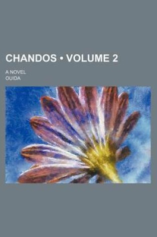 Cover of Chandos (Volume 2); A Novel