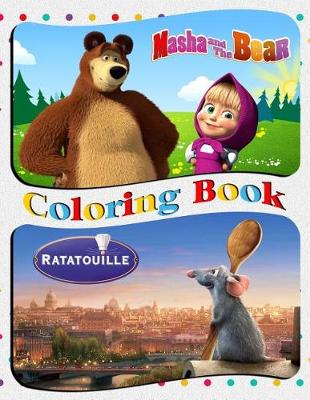 Book cover for Masha and the Bear & Ratatouille Coloring Book