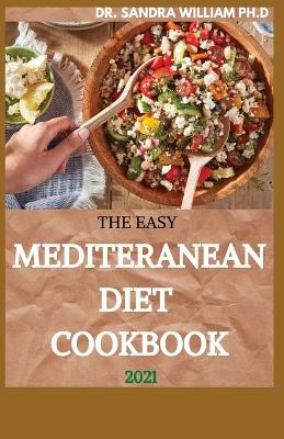 Book cover for The Easy Mediteranean Diet Cookbook 2021