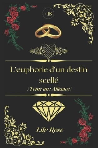 Cover of L'euphorie d'un destin scellé