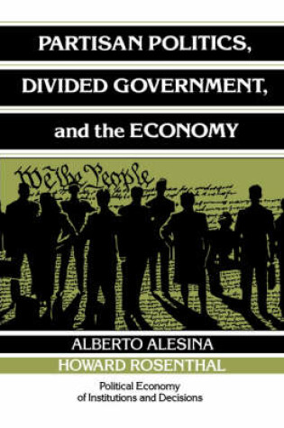 Cover of Partisan Politics, Divided Government, and the Economy