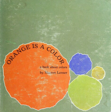 Book cover for Orange is a Color