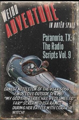 Cover of Paranoria, TX - The Radio Scripts Vol. 9