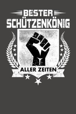 Book cover for Bester Schutzenkoenig aller Zeiten