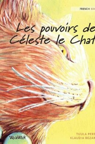 Cover of Les pouvoirs de Céleste le Chat