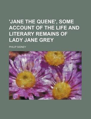 Book cover for 'Jane the Quene', Some Account of the Life and Literary Remains of Lady Jane Grey