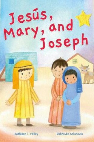 Cover of Jesús, Mary, and Joseph