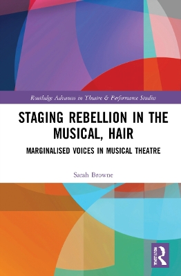 Book cover for Staging Rebellion in the Musical, Hair