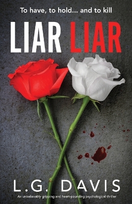 Liar Liar by L G Davis