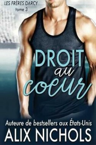 Cover of Droit Au Coeur