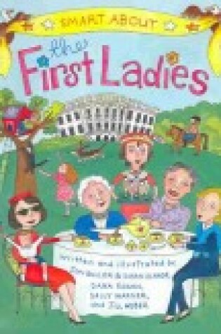 Cover of Smart about the First Ladies (GB)