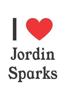 Book cover for I Love Jordin Sparks