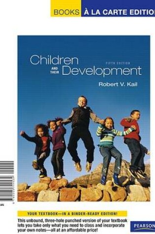 Cover of Children and Their Development, Books a la Carte Edition
