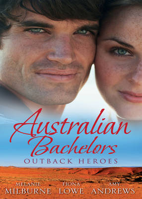 Book cover for Australian Bachelors: Outback Heroes